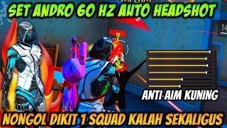 SET ANDRO FF GACOR PARAH ⚙️ Sensitivitas FF Auto Headshot 2024 Sensitivitas Headshot Free Fire [upl. by Imalda]