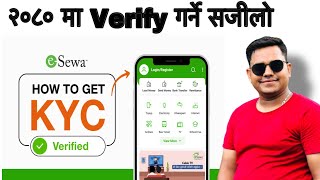 How To Verify E Sewa KYC FROM 2080  Esewa verify garne kasari  verify esewa kyc in 2080 [upl. by Notrab892]