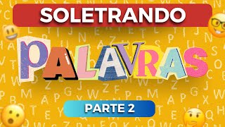 SOLETRANDO QUIZ 2 soletre as palavras  como soletrar quiz [upl. by Bertold]