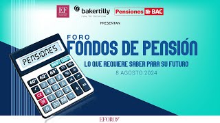 Foro Fondos de Pensión lo que requiere saber para su futuro [upl. by Eninnaej787]