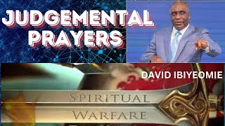 JUDGEMENTAL PRAYERS DAVID IBIYEOMIE [upl. by Ellak]