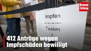 Impfschäden 412 Anträge werden bewilligt  kronetv NEWS [upl. by Elehcor]