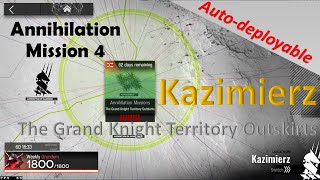 Arknights  Annihilation 4 Kazimierz  The Grand Knight Territory Outskirts  Auto Deployable [upl. by Sirtaeb11]