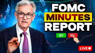 🔴WATCH LIVE FOMC MINUTES REPORT  FED MEETING REACTION [upl. by Yellat]