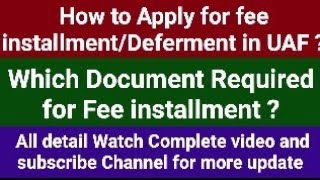 How to Apply for Fee InstallmentDeferment UAF 2021  uaf fee installment and Deferment Process [upl. by Litman]