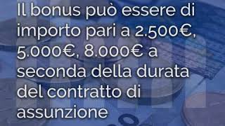 BONUS ASSUNZIONALE PER LE IMPRESE [upl. by Idihsar]