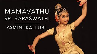 Mamavathu Sri Saraswathi  Yamini Kalluri  KUCHIPUDI [upl. by Solnit]