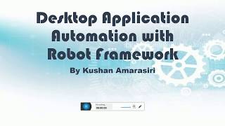 Desktop Automation with Robot Framework [upl. by Willyt342]