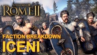 Total War Rome II  Iceni  Faction Breakdown 2 [upl. by Carlstrom]