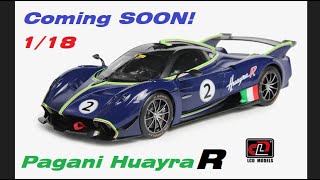 Coming SOON Pagani Huayra R 118 Scale by LCD Models [upl. by Nimoynib]