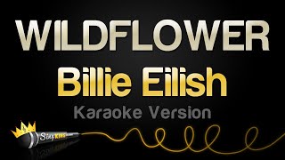 Billie Eilish  WILDFLOWER Karaoke Version [upl. by Enelkcaj]