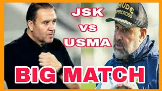 JSK vs USMA LE BIG MATCH  BENCHIKHA FACE A LUSMA ET MAALOUL jsk algeria ligue1mobilis [upl. by Licko]