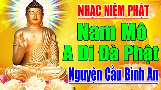 Nhạc Niệm Phật  Nam Mô A Di Đà Phật  Lời Mới Hay Nguyện Cầu Bình An  Phước Đức Vô Lượng [upl. by Putnem]