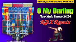 O My Darling  Puruliya Hits Dance Damaka 2024 RDXCompetition [upl. by Matthiew]