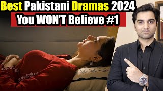 5 Best Pakistani Dramas 2024 You WON’T Believe 1 Review By MR NOMAN ALEEM 2024 [upl. by Asirrac]