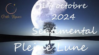 Pleine Lune Sentimental  Bonheur ou LibérationQue du bonheur [upl. by Aicilanna752]