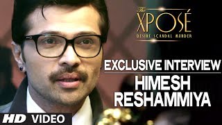 Exclusive Himesh Reshammiya Interview  The Xposé [upl. by Ajssatan]