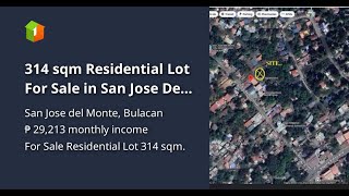 314 sqm Residential Lot For Sale in San Jose Del Monte Bulacan [upl. by Aix]