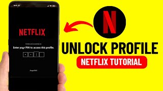 How to Unlock Netflix Profile  Remove Profile Pin [upl. by Hahnert]