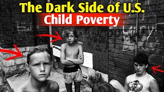 The Shocking Reality of Child Poverty in America You Need to Know [upl. by Nosaes]