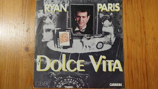 Dolce Vita  Ryan Paris 7quot vinyl single Ultra clean [upl. by Nomled]