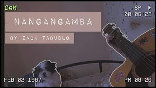 FREE TABS Nangangamba  Zack Tabudlo Guitar Fingerstyle cover [upl. by Ogden]