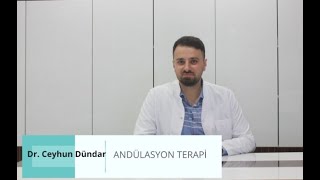 Dr Ceyhun Dündar  ANDÜLASYON TERAPİ [upl. by Corie]