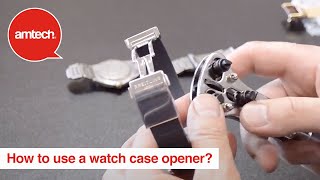 How To Use An Amtech Watch Case Opener [upl. by Aleen]