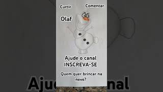 Desenho do OLAF [upl. by Ailuy36]