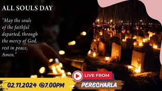 All Souls day  live Mass Perecherla [upl. by Selway]