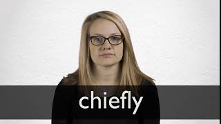 How to pronounce CHIEFLY in British English [upl. by Prue]