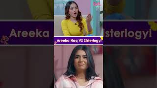 Areeka Haq VS Sisterlogy girlsonly dananeermubeen areekavssistrology fatimafaisal areekahaq [upl. by Eissehc]