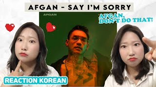 REACTION KOREAN Afgan  say im sorry Official MV  reaksi [upl. by Arvonio]