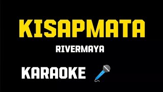 Kisapmata Rivermaya Karaoke 🎤 [upl. by Ernald174]