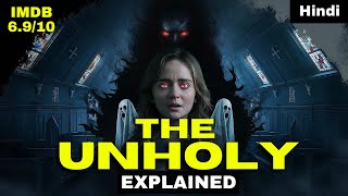 THE UNHOLY  God Goes amp The Unholy Follows Ending Explained  Theories  Ghastly Grim Tales [upl. by Nelan]