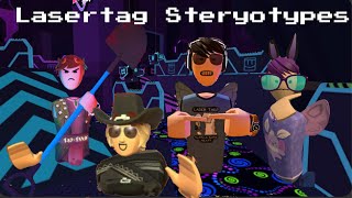 Recroom LaserTag Steryotypes  Recroom [upl. by Hsirk301]