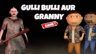 GULLY BULLY AUR GRANNY GAMEPLAY 🎯 [upl. by Ycrad]