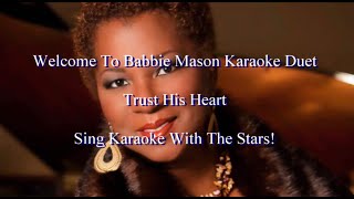 Babbie Mason Trust His Heart Karaoke Duet [upl. by Anoerb]