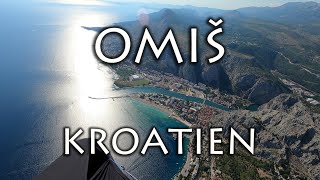 Gleitschirmfliegen  OMIŠ  Kroatien  Paragliding [upl. by Elinnet422]