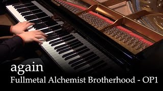 again  Fullmetal Alchemist Brotherhood OP1 Piano [upl. by Alleyne]