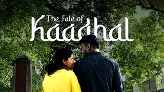 The Fate of Kaadhal  Short Film  2024 [upl. by Melamed43]