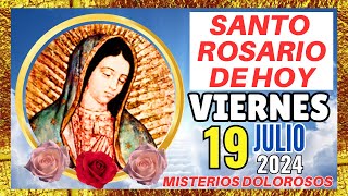 SANTO ROSARIO DE Hoy VIERNES 19 de JULIO de 2024🌷Misterios Dolorosos 🌷 SANTO ROSARIO MEDITADO🌹 [upl. by Modnarb]