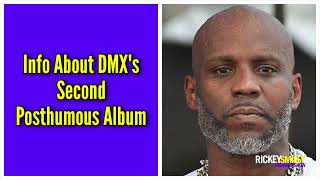 Info About DMXs Second Posthumous Album [upl. by Whitten]