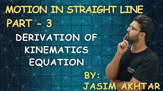 Kinematics Equation Derivation I Motion in Straight Line I Class11 Physics Chapter2 I By Akhtar Sir [upl. by Virgin676]