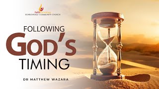 FOLLOWING GODS TIMING  DR MATTHEW WAZARA [upl. by Elleoj638]