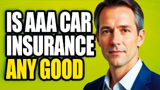 Is AAA Car Insurance Good  Is AAA Auto Insurance Good [upl. by Idid]