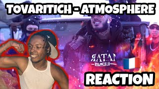 FRENCH DRILL RAP TAKEOVER Tovaritch  ATMOSPHERE Clip Officiel REACTION [upl. by Sherilyn]