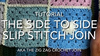 Tutorial  The Side to Side Slip Stitch Join aka the Zig Zag Join [upl. by Llesirg461]