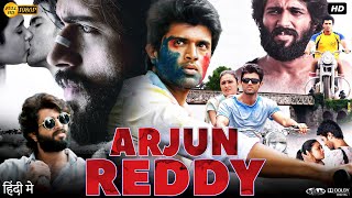 Arjun Reddy 2017 Vijay Deverakonda  Shalini PandeyRahul Ramakrishna  Full Movie Facts amp Review [upl. by Llenyr]