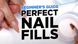 A Beginners Guide to Perfect Nail Fills [upl. by Cardew]